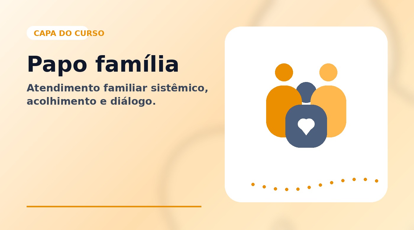 Imagem do curso Papo família